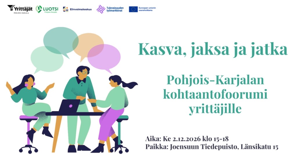 Kuvassa on Kohtaantofoorumin mainos. Kohtaantofoorumin teema on "kasva, jaksa, jatka". Se järjestetään 2.12.2026 Joensuun tiedepuistolla.